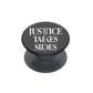 Justice Takes Sides PopSockets